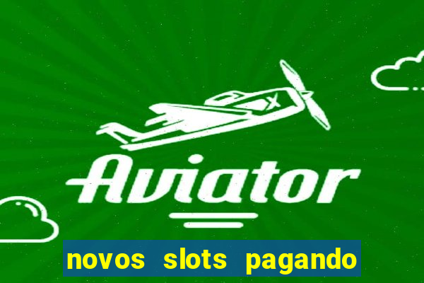 novos slots pagando no cadastro